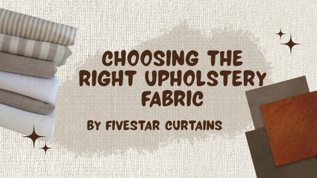 Choosing the Right Upholstery Fabric